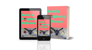 How to Build a Raspberry Pi Drone